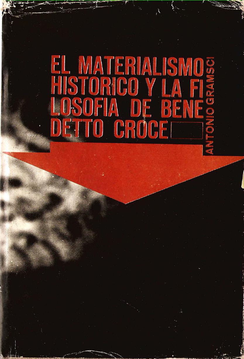 El materialismo histórico y la filosofía de Benedetto Croce